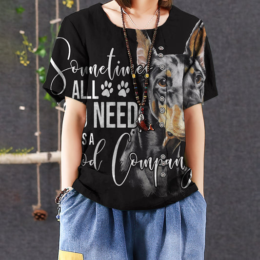 Doberman All You Need Casual Short Sleeve Shirt | Summer Blouse | Women Cotton T-shirt